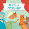 Play with Pinocchio