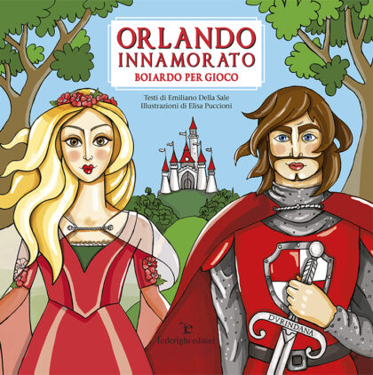 L'Orlando Innamorato - libro illustrato per bambini