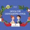 Gioca con l'Educazione Civica Educazione civica